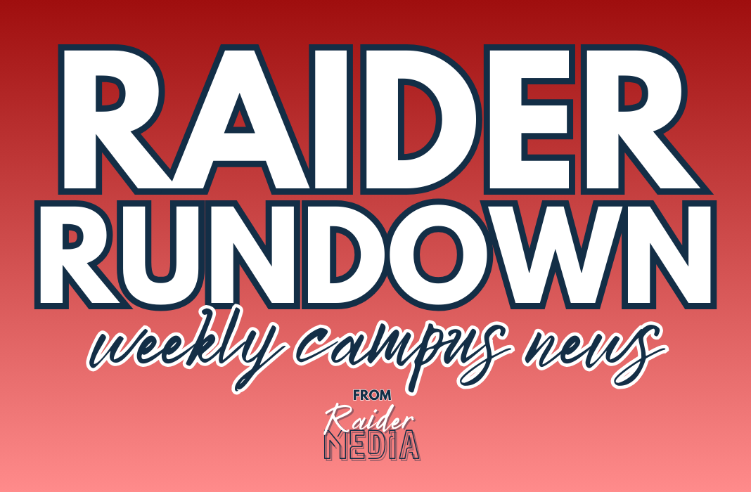 Raider Rundown, Weekly Campus News